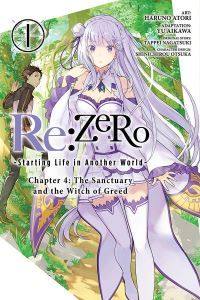 Re:Zero : starting life in another world : chapter 4: the sanctuary and the Witch of Greed. 1