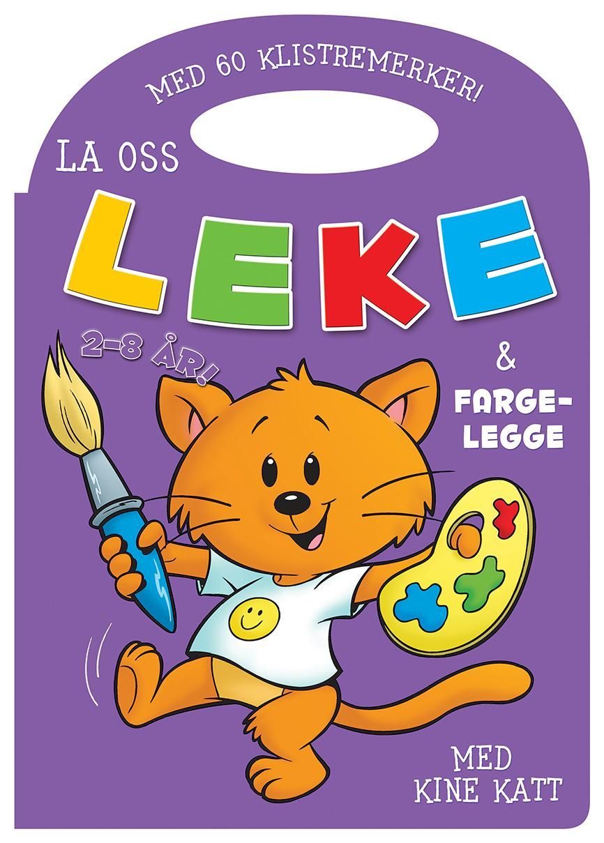 La oss leke og fargelegge! : Kine Katt