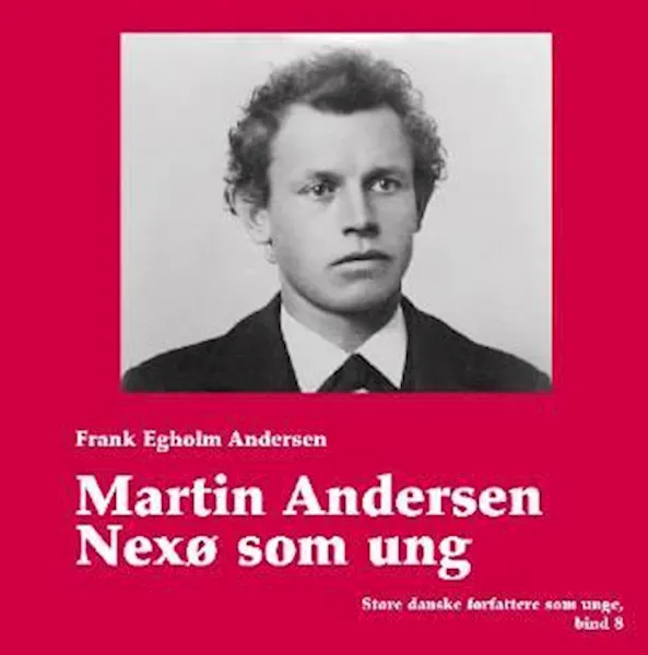 Forsidebilde av Martin Andersen Nexø som ung