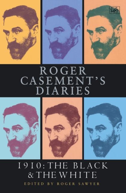 Roger Casement's Diaries : 1910:The Black and the White