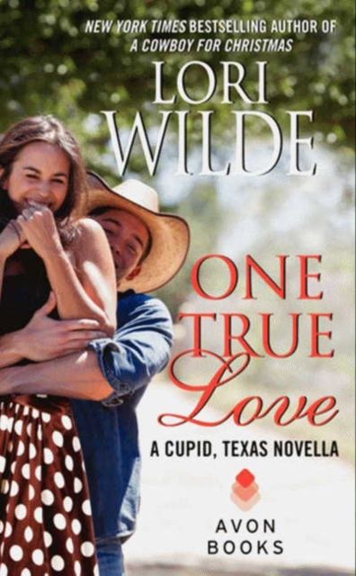 Forsidebilde av One True Love : A Cupid, Texas Novella