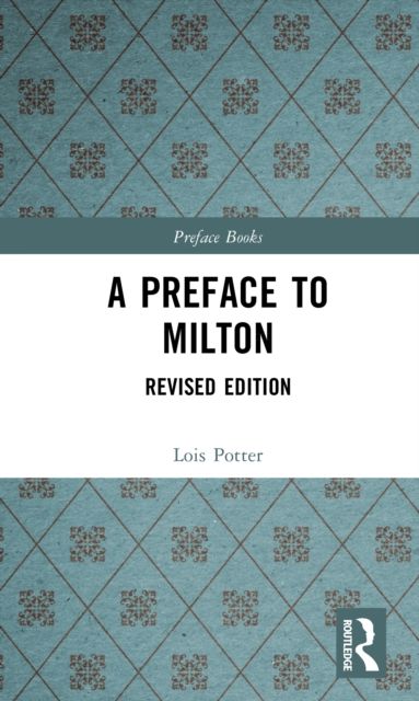 A Preface to Milton : Revised Edition