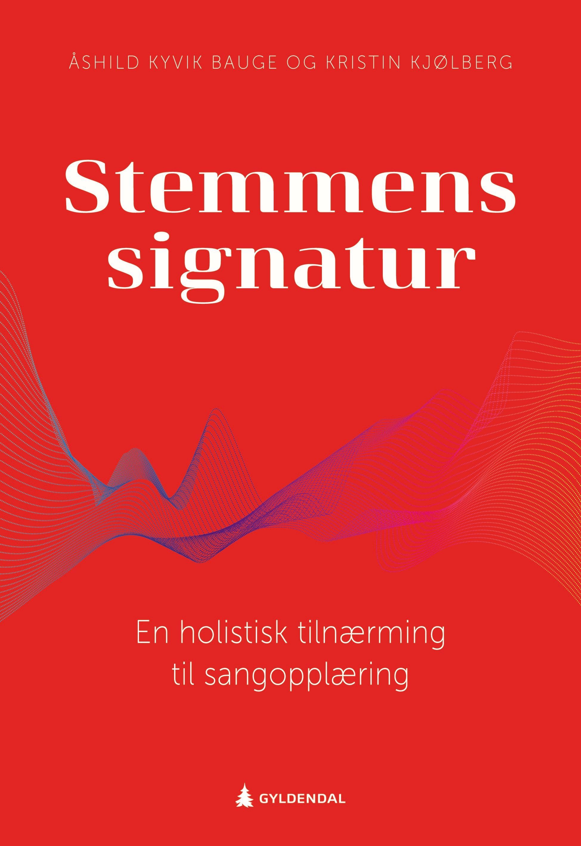 Stemmens signatur : en holistisk tilnærming til sangopplæring