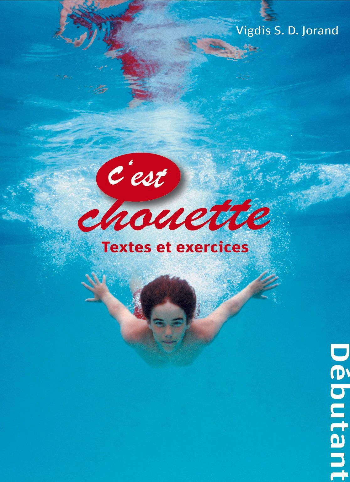 C'est chouette : débutant