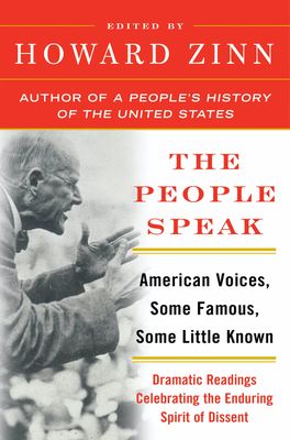 The People Speak : American Voices, Some Famous, Some Little Known