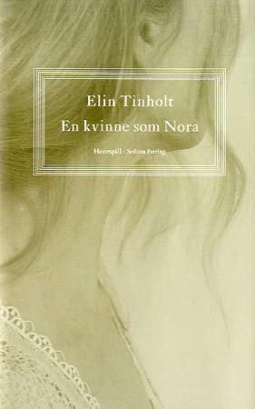 En kvinne som Nora : hørespill