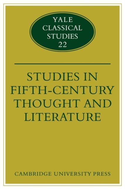 Studies in Fifth Century Thought and Literature