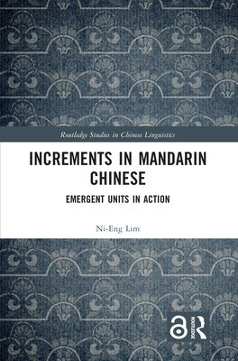 Forsidebilde av Increments in Mandarin Chinese : Emergent Units in Action