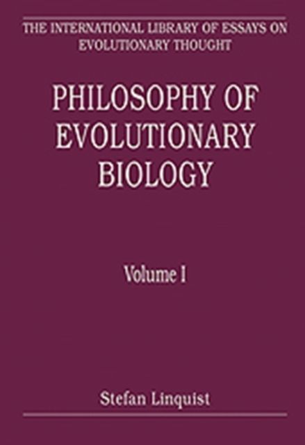 Philosophy of Evolutionary Biology : Volume I