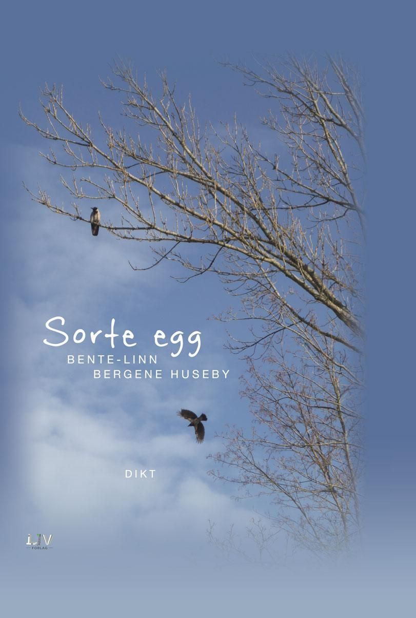 Sorte egg : dikt