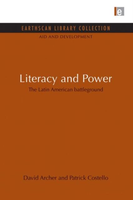 Literacy and Power : The Latin American battleground