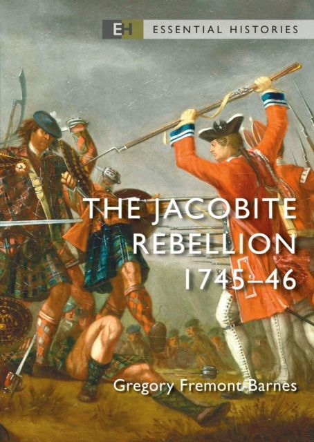 The Jacobite Rebellion : 1745–46