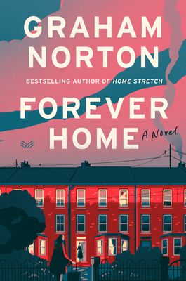 Forever Home : A Novel