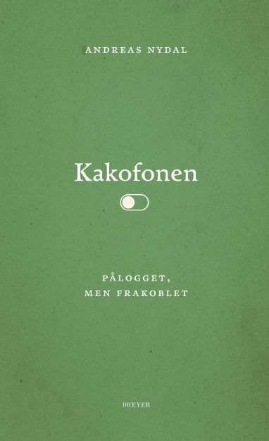Kakofonen : pålogget, men frakoblet