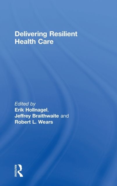 Forsidebilde av Delivering Resilient Health Care