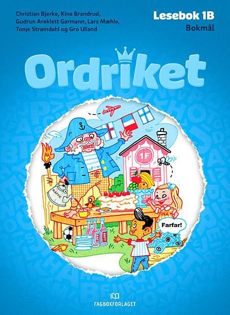 Ordriket : lesebok 1B