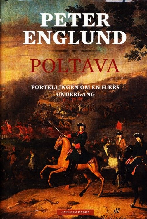 Poltava : fortellingen om en hærs undergang