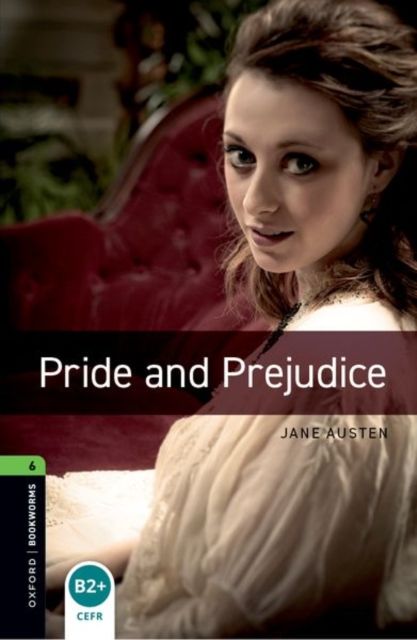 Oxford Bookworms Library: Level 6: Pride and Prejudice audio pack