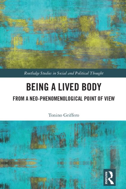 Being a Lived Body : From a Neo-phenomenological Point of View