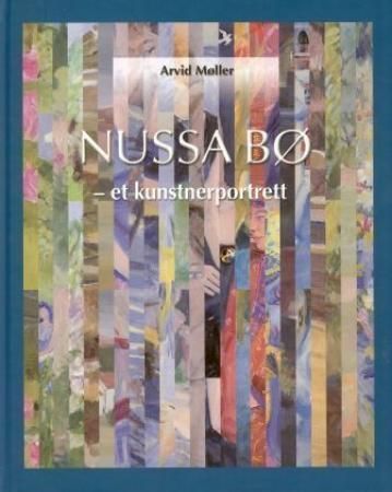 Nussa Bø : et kunstnerportrett