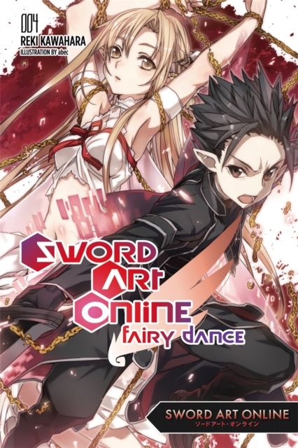 Sword art online. Volume 4. Fairy dance