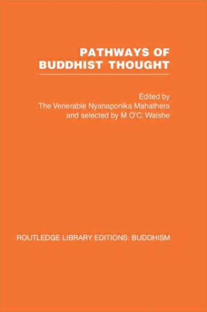 Pathways of Buddhist Thought : Essays from The Wheel