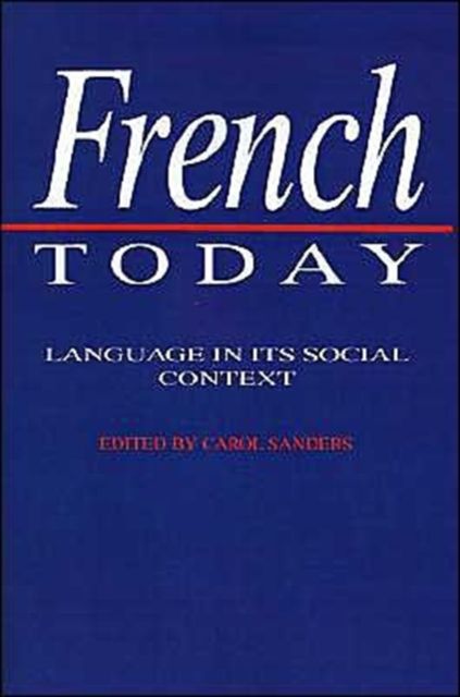 Forsidebilde av French Today : Language in its Social Context