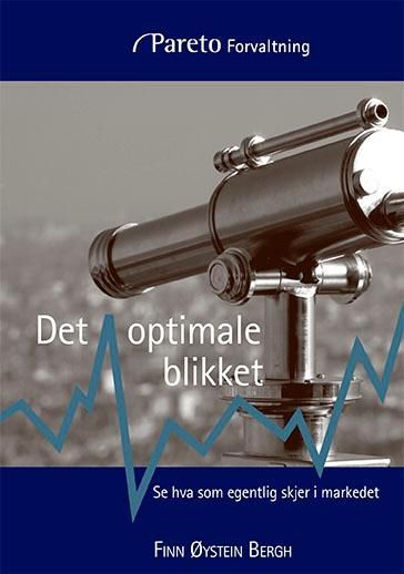 Det optimale blikket : se hva som egentlig skjer i markedet