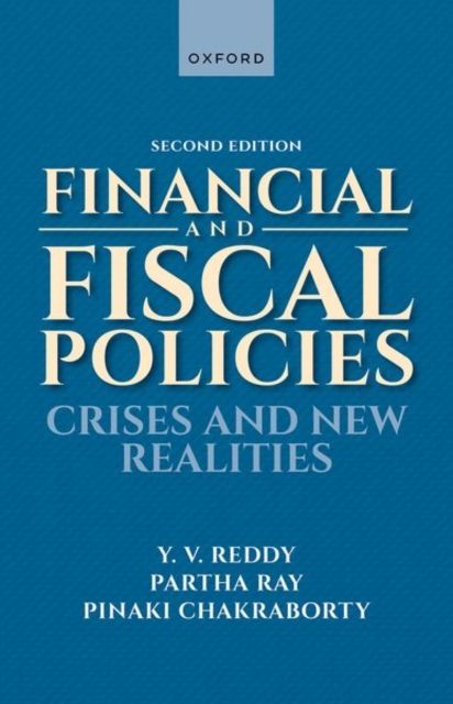 Financial and Fiscal Policies : Crises and New Realities