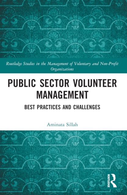 Public Sector Volunteer Management : Best Practices and Challenges