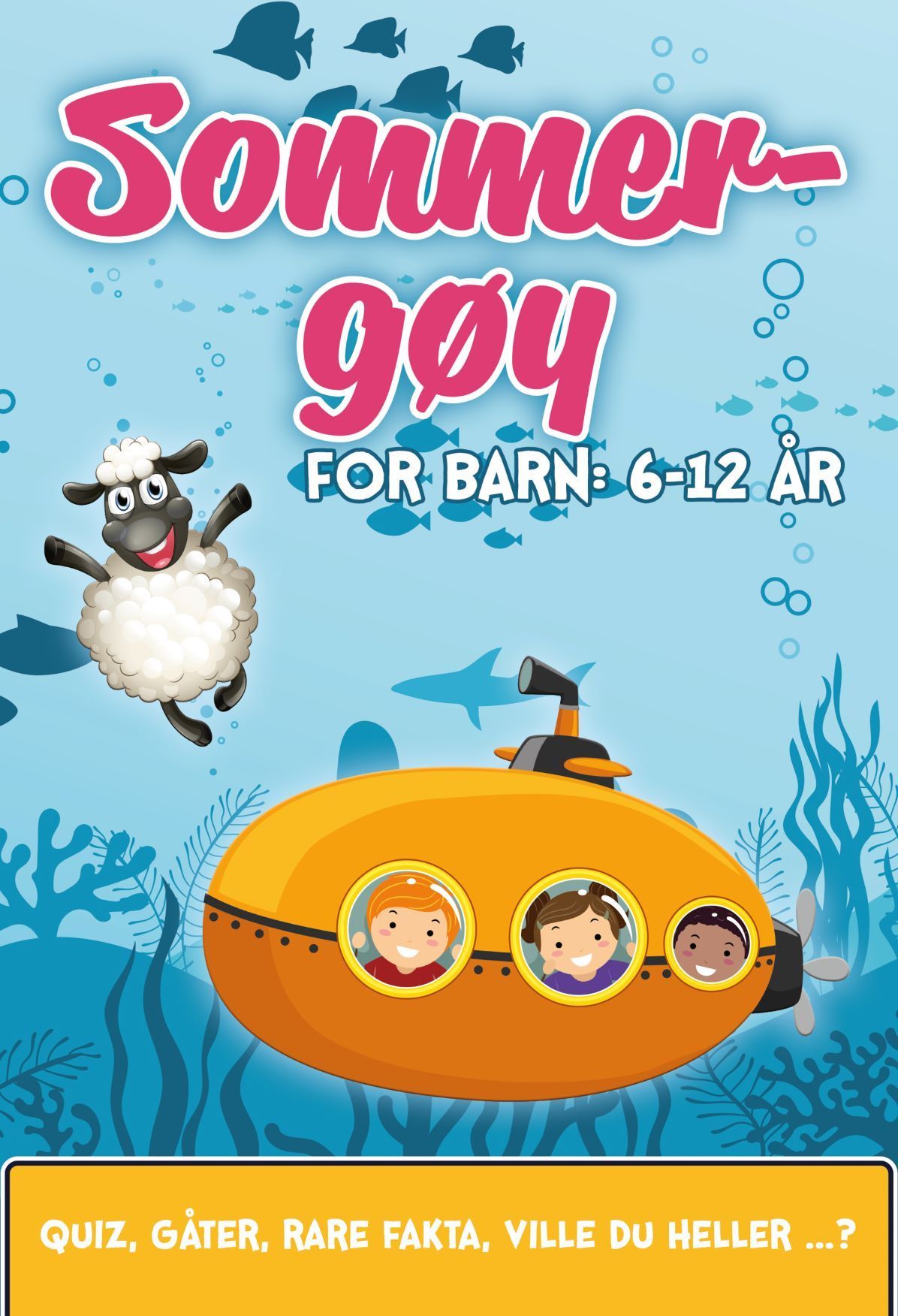 Sommergøy : for barn: 6-12 år