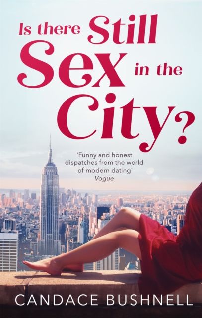 Is There Still Sex in the City? : And Just Like That... 25 Years of Sex and the City