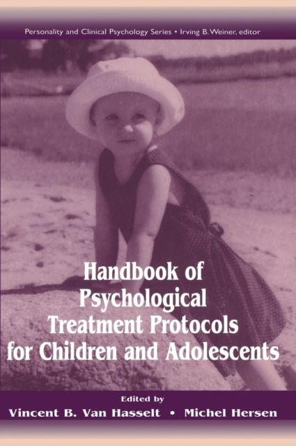 Handbook of Psychological Treatment Protocols for Children and Adolescents