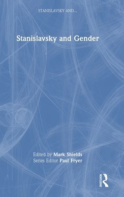 Stanislavsky and Gender