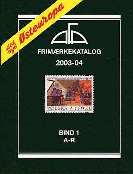 AFA Østeuropa frimærkekatalog 2003-04 (Bind 1, A-R)