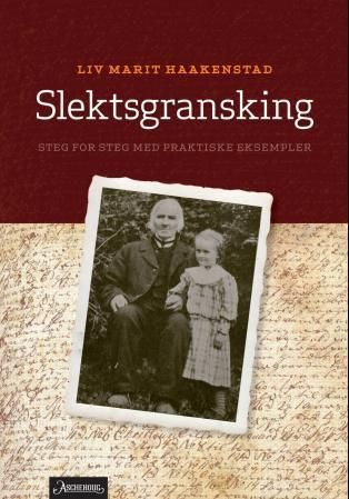 Slektsgransking : steg for steg med praktiske eksempler