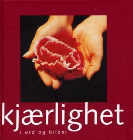 Forsidebilde av Kjærlighet i ord og bilder