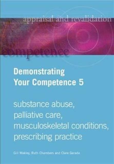 Demonstrating Your Competence : v. 5