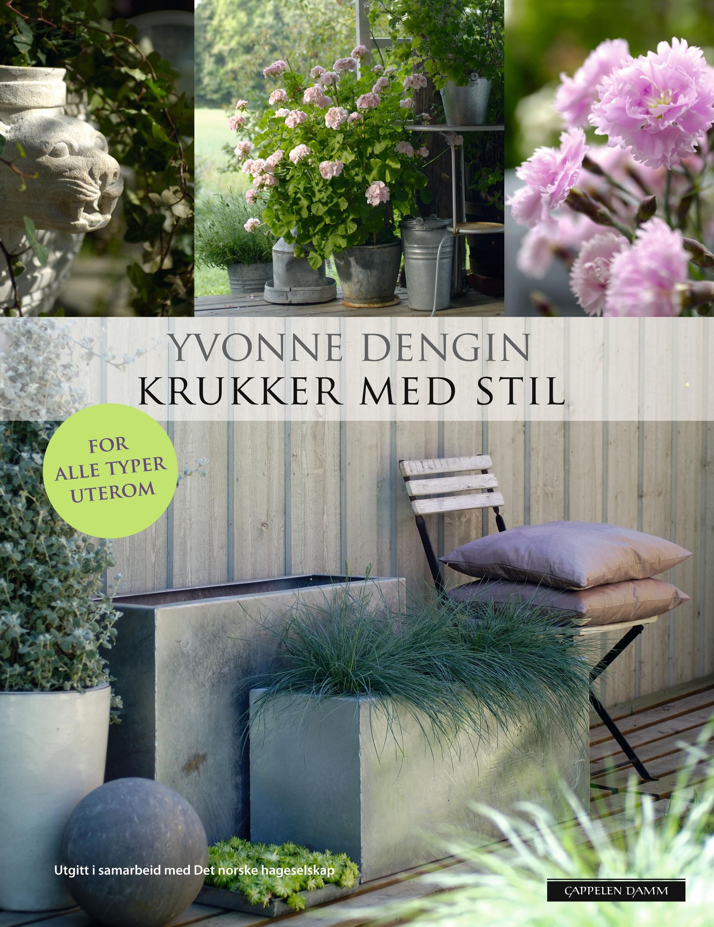 Krukker med stil : for alle typer uterom