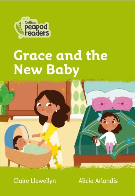 Grace and the New Baby : Level 2