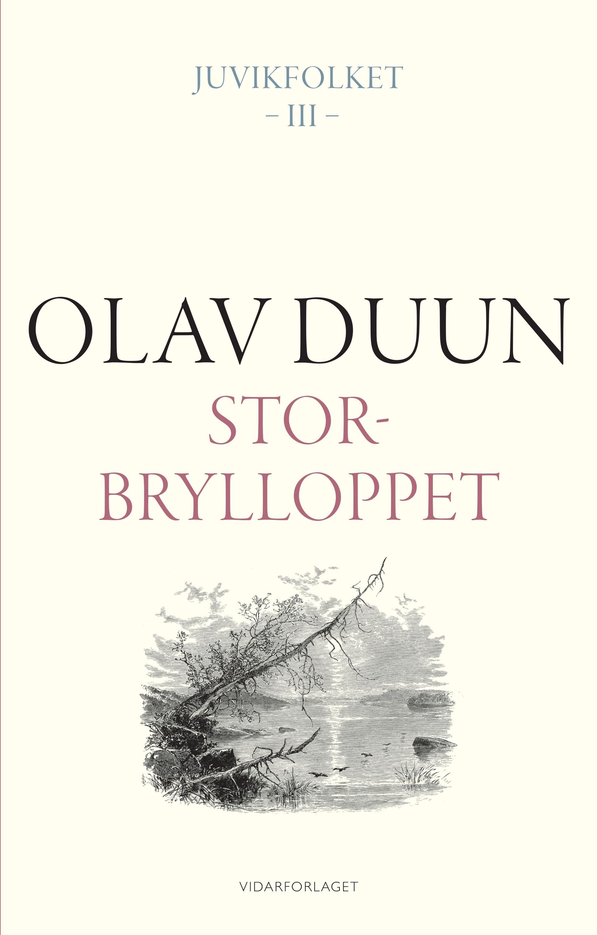 Juvikfolket : roman. Band III. Storbrylloppet