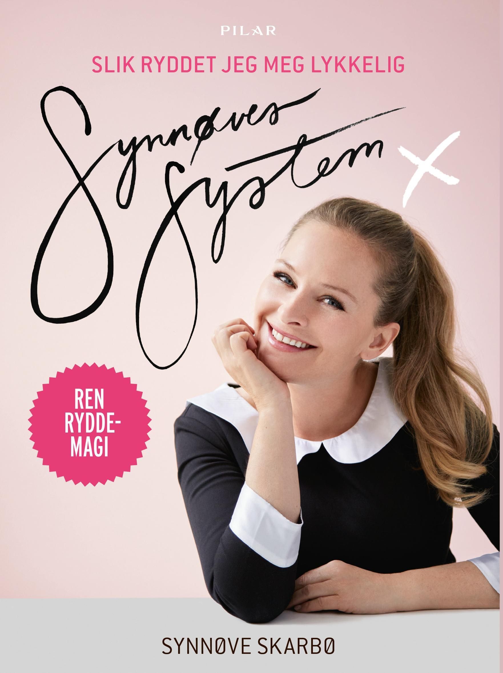 Synnøves system : slik ryddet jeg meg lykkelig