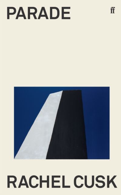 Parade : WINNER OF THE GOLDSMITHS PRIZE
