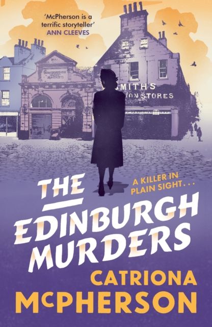The Edinburgh Murders : A dark tour-de-force by bestselling historical crime fiction queen