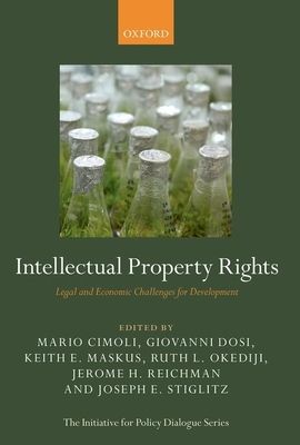Intellectual Property Rights : Legal and Economic Challenges for Development