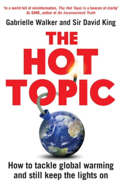 The Hot Topic : How to Tackle Global Warming and Still Keep the Lights on