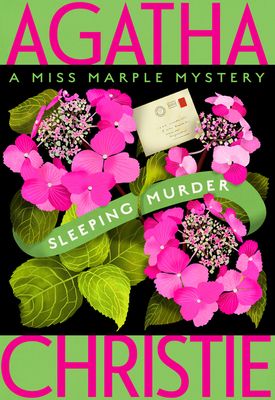 Sleeping Murder : Miss Marple's Last Case