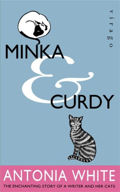 Minka And Curdy : The enchanting story of a writer and her cats