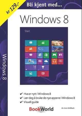 Bli kjent med Windows 8