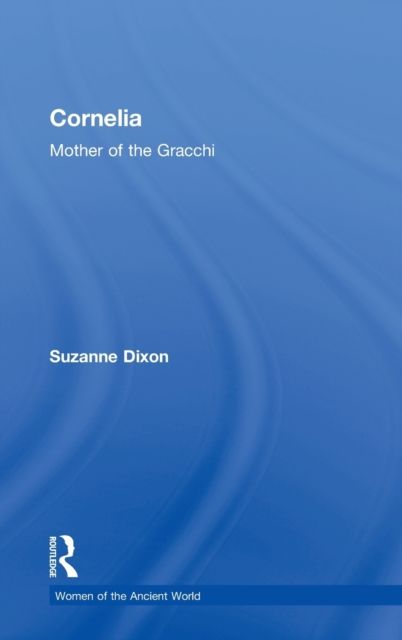 Cornelia : Mother of the Gracchi